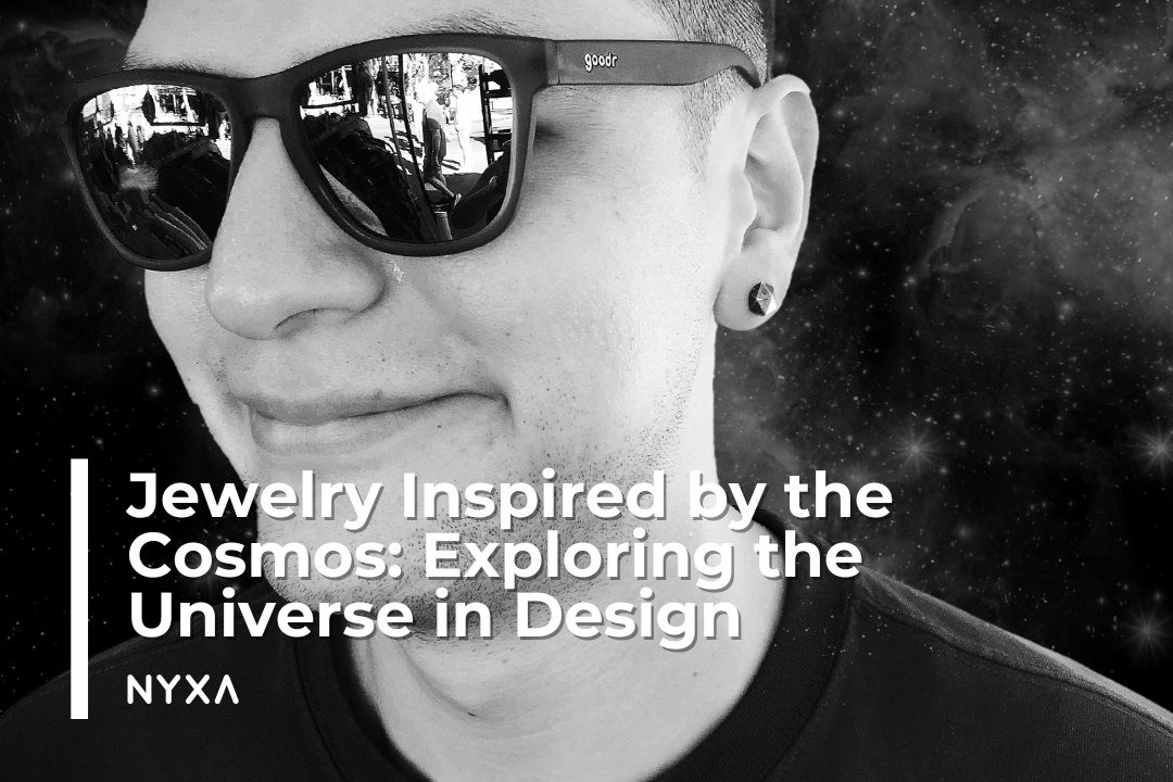 Jewelry Inspired by the Cosmos: Exploring the Universe in Design