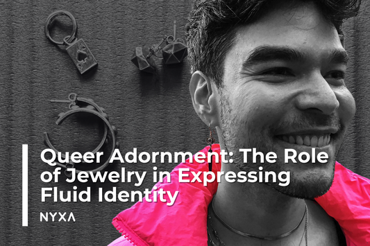 Queer Adornment: The Role of Jewelry in Expressing Fluid Identity